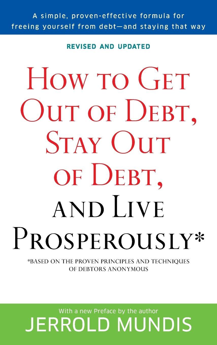 Vorderes Coverbild How to Get Out of Debt, Stay Out of Debt, and Live Prosperously*