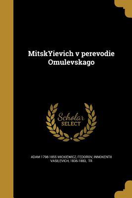 Vorderes Coverbild MitskYievich v perevodie Omulevskago