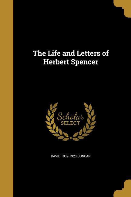 Vorderes Coverbild The Life and Letters of Herbert Spencer