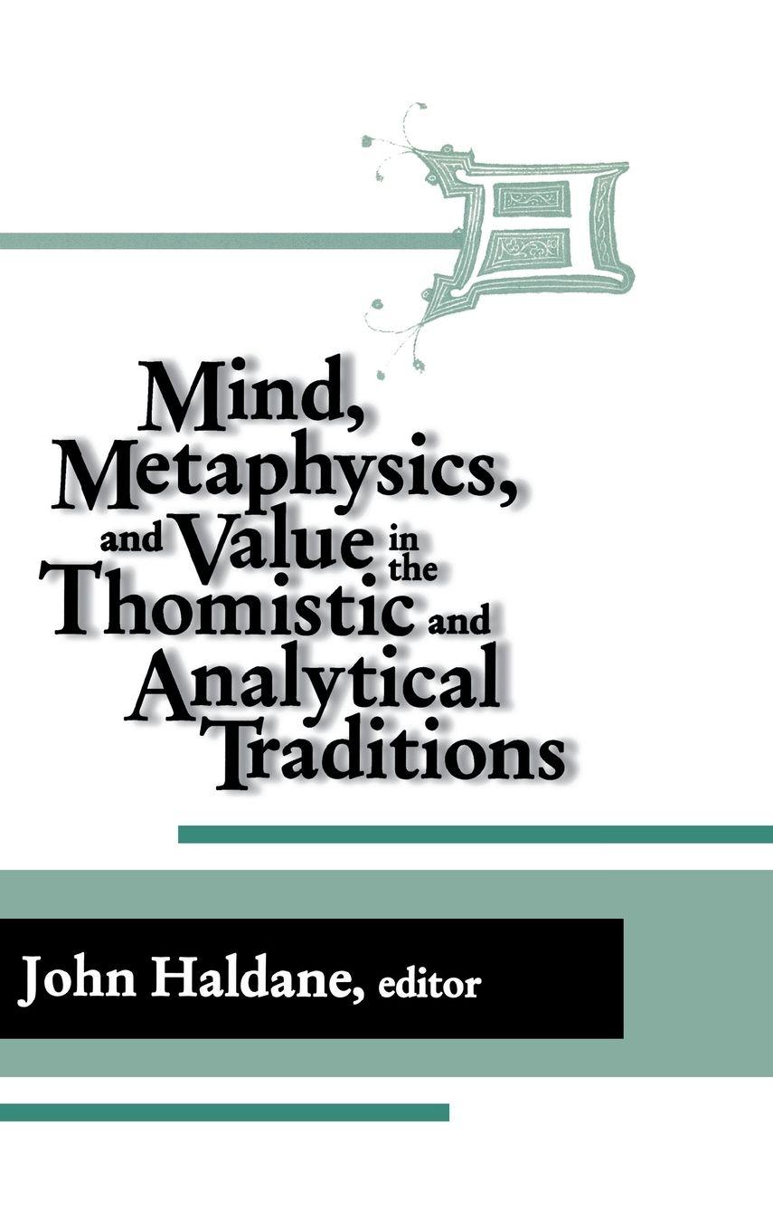 Vorderes Coverbild Mind, Metaphysics, and Value in the Thomistic and Analytical Traditions