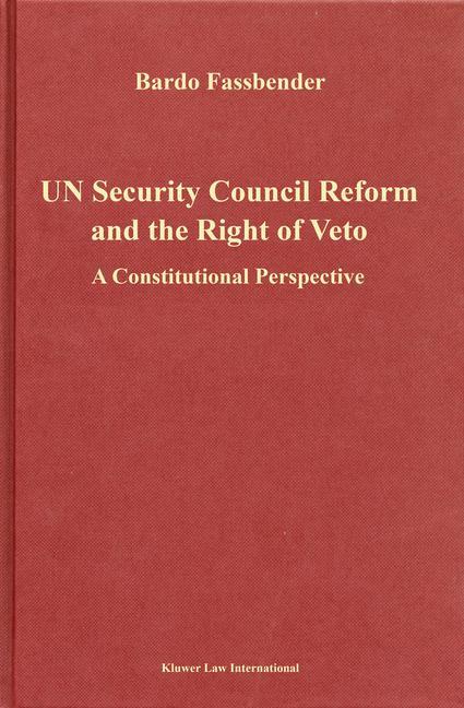 Vorderes Coverbild Un Security Council Reform and the Right of Veto
