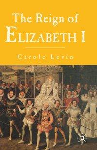 Vorderes Coverbild The Reign of Elizabeth I