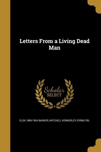 Vorderes Coverbild Letters From a Living Dead Man