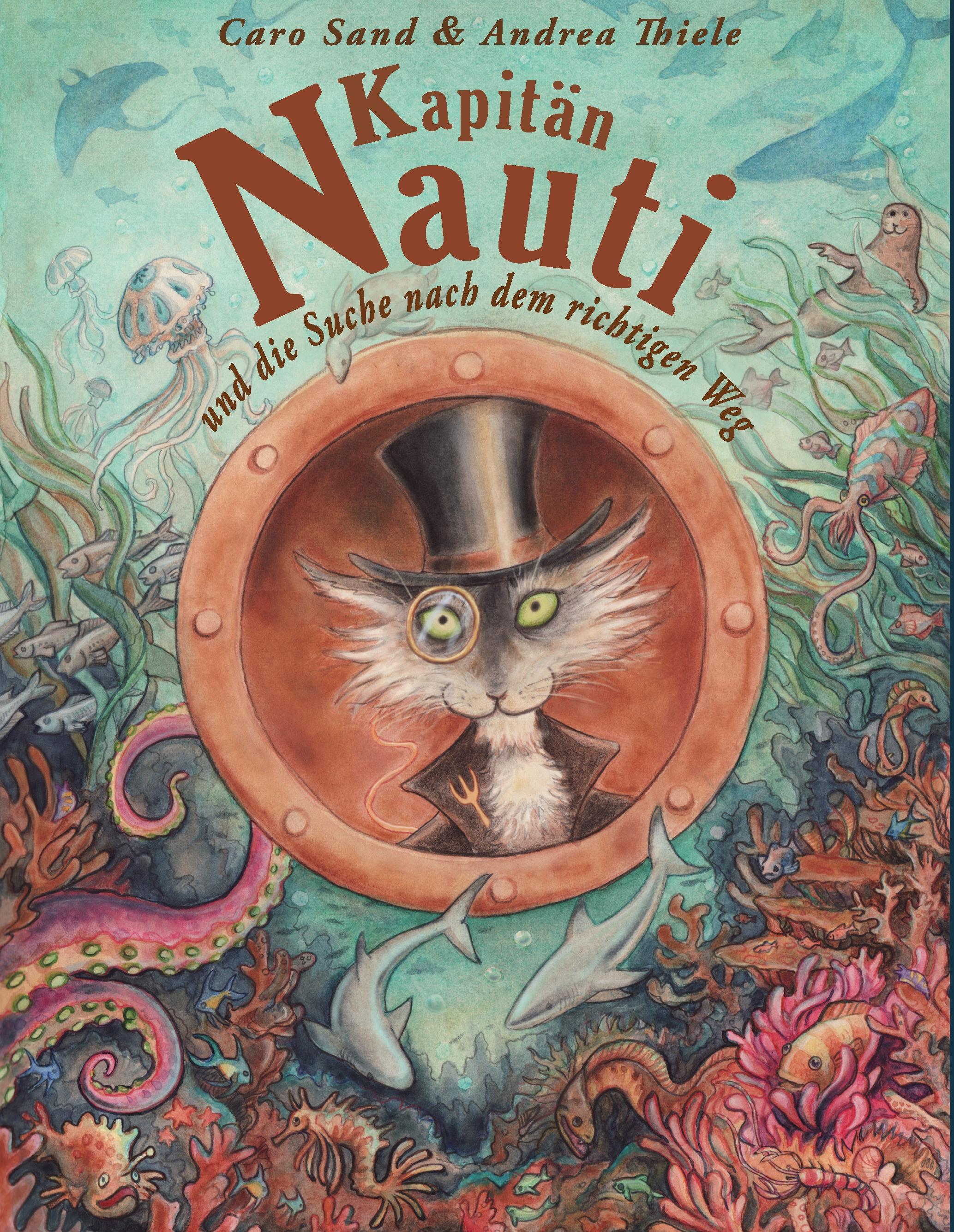 Vorderes Coverbild Kapitän Nauti und die Suche nach dem richtigen Weg