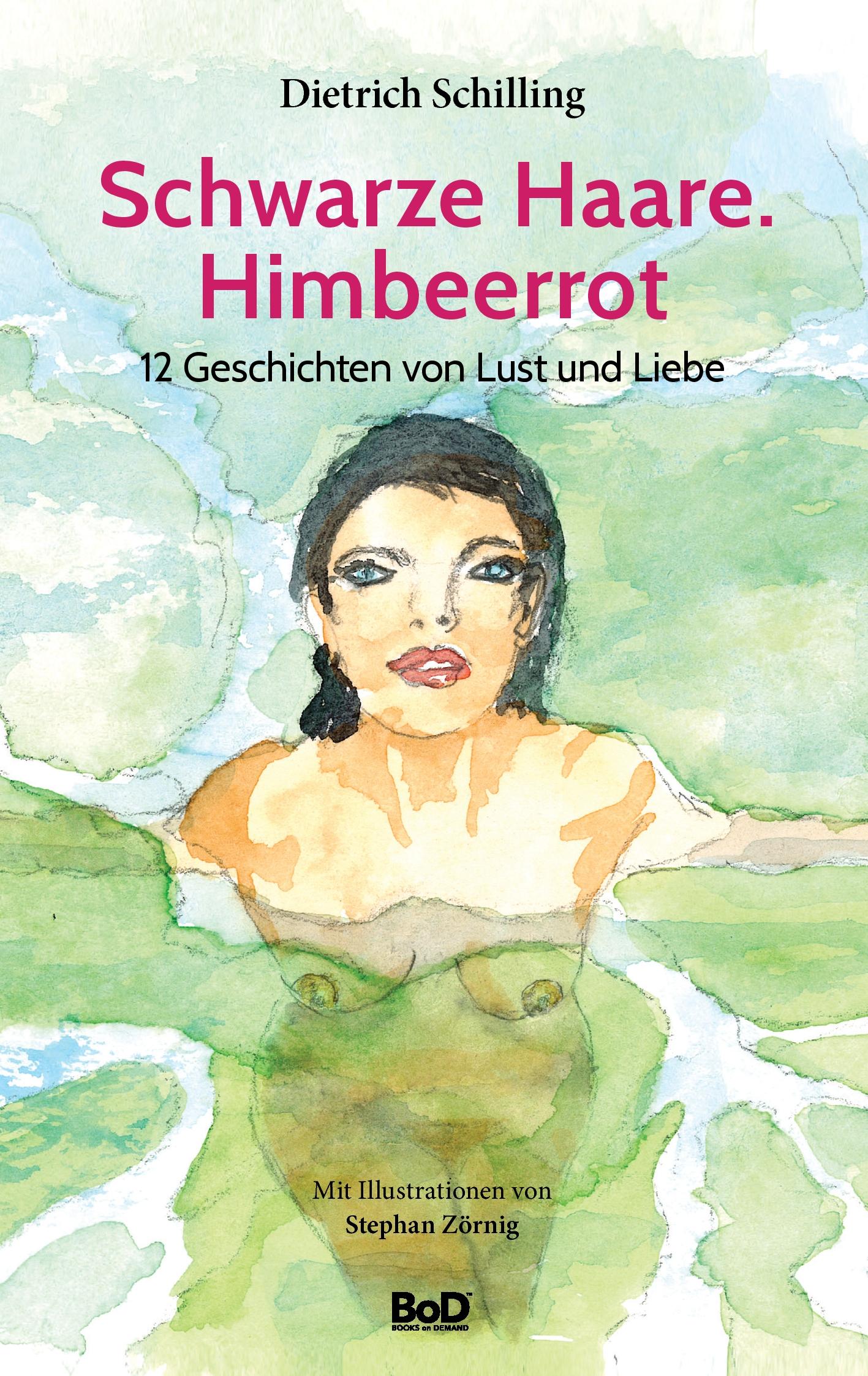 Vorderes Coverbild Schwarze Haare. Himbeerrot