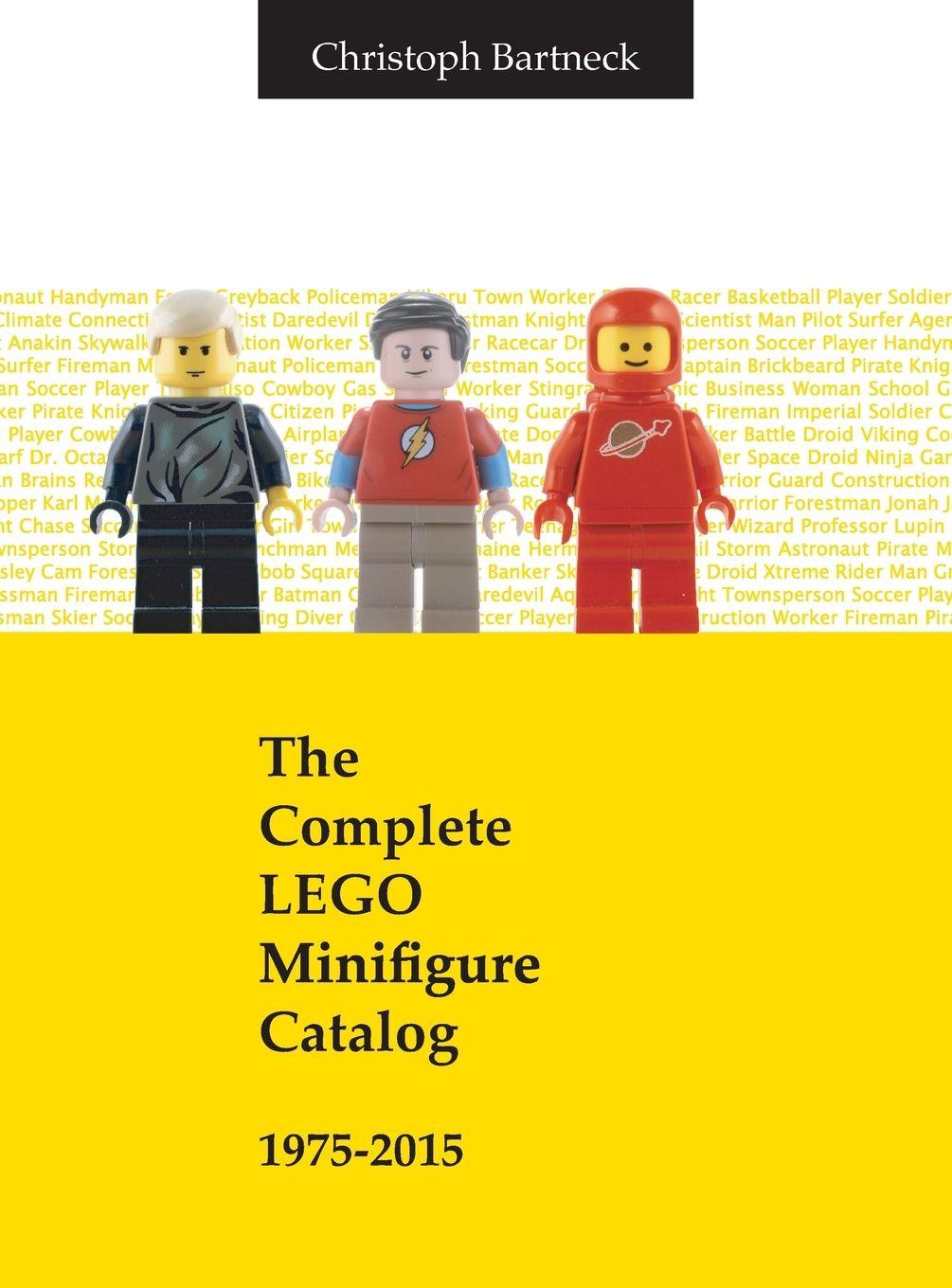 Vorderes Coverbild The Complete LEGO Minifigure Catalog 1975-2015