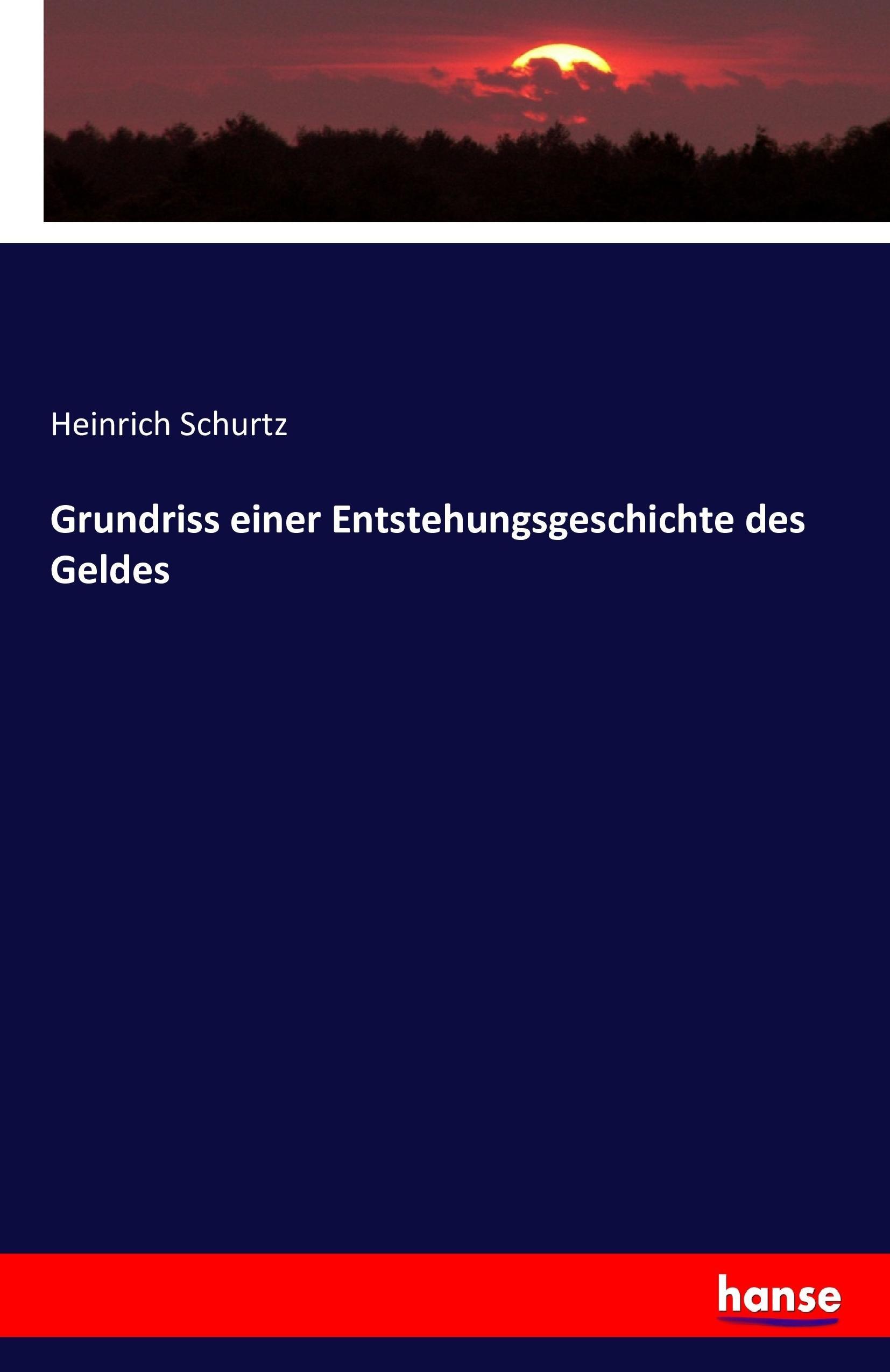 Vorderes Coverbild Grundriss einer Entstehungsgeschichte des Geldes