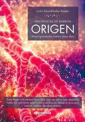 Vorderes Coverbild Frecuencias de energía-origen : desprogramando nuestro disco duro