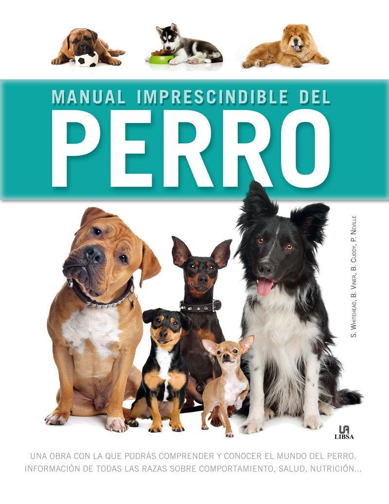 Vorderes Coverbild Manual imprescindible del perro : una obra con la que podrás comprender y conocer el mundo del perro--