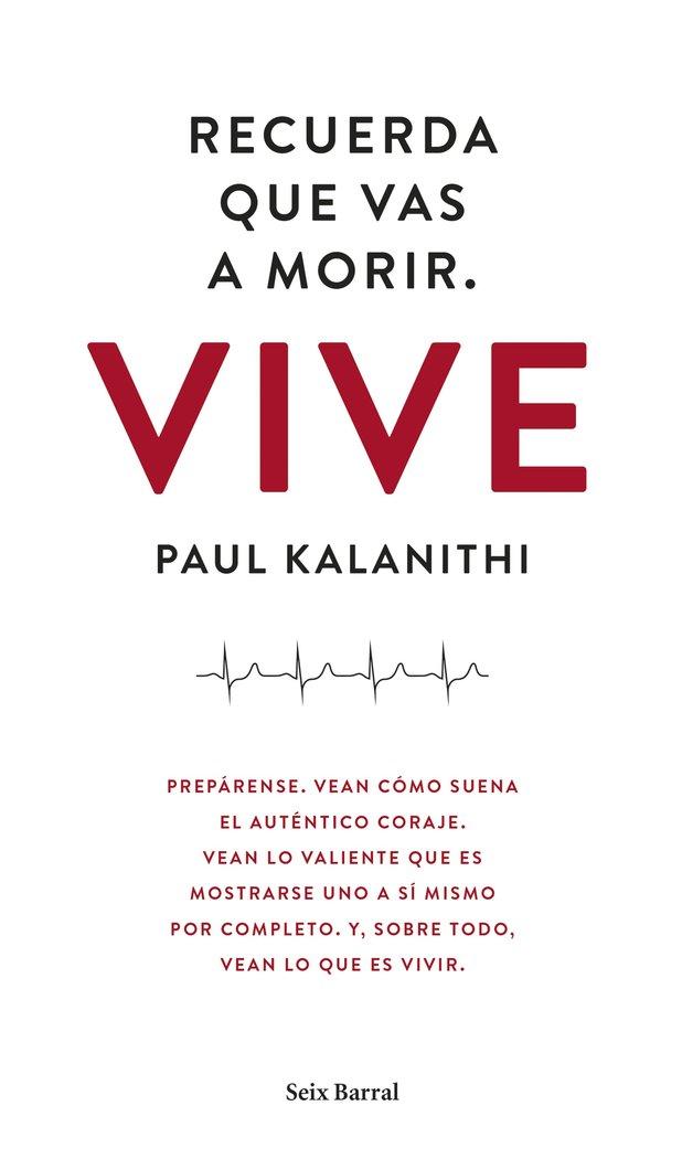 Vorderes Coverbild Recuerda que vas a morir : vive : prepárense, vean cómo suena el auténtico coraje--