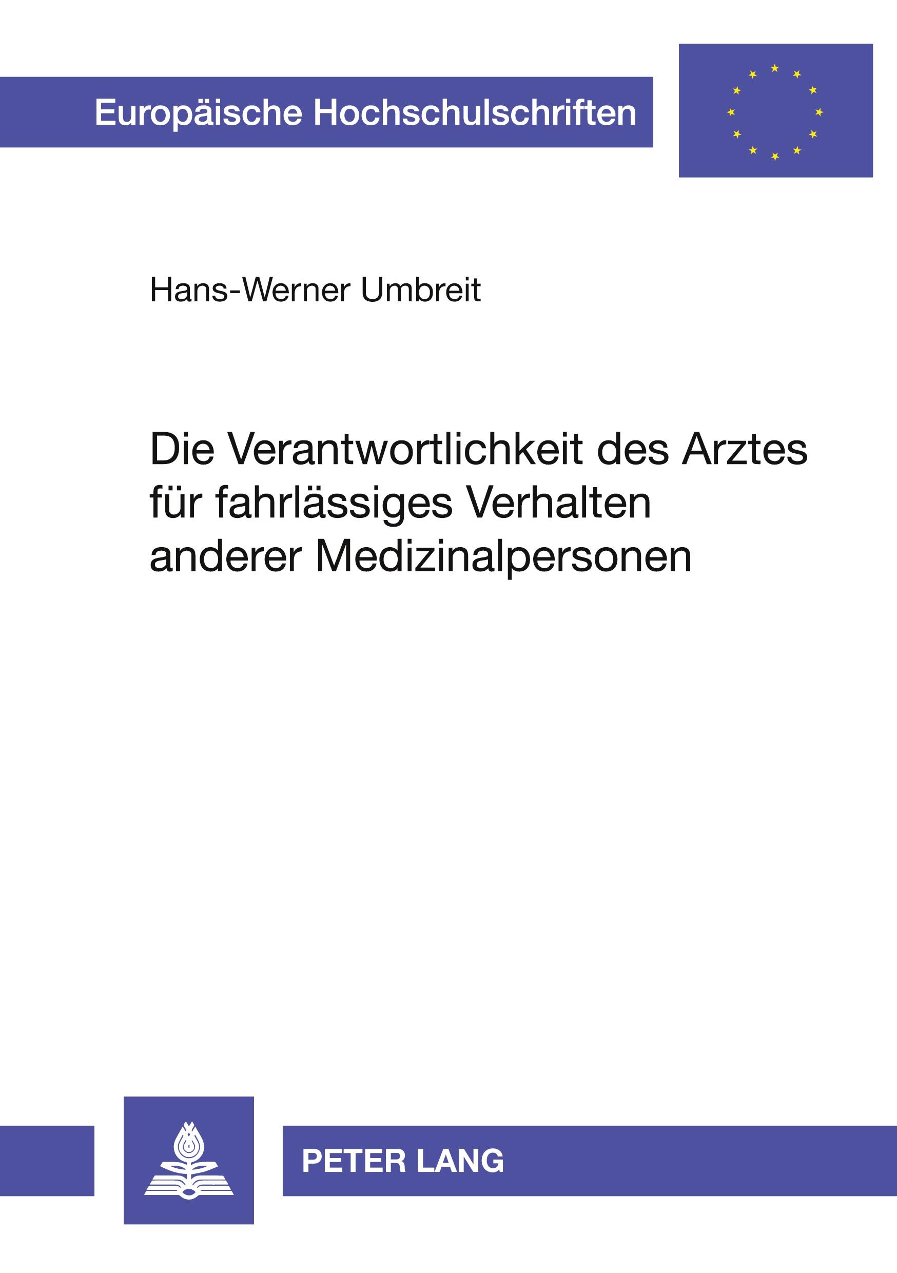 Vorderes Coverbild Die Verantwortlichkeit des Arztes für fahrlässiges Verhalten anderer Medizinalpersonen