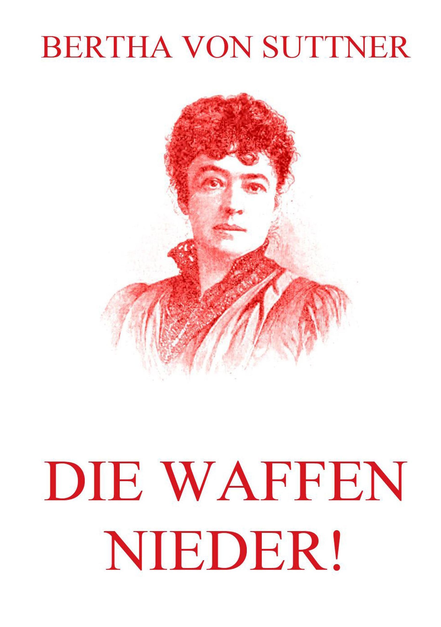 Vorderes Coverbild Die Waffen nieder!