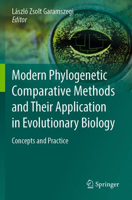 Vorderes Coverbild Modern Phylogenetic Comparative Methods and Their Application in Evolutionary Biology