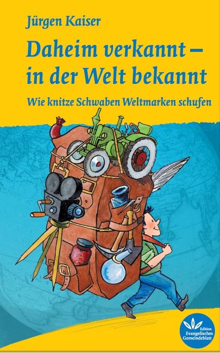 Vorderes Coverbild Daheim verkannt - in der Welt bekannt