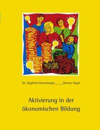 Vorderes Coverbild Aktivierung in der ökonomischen Bildung