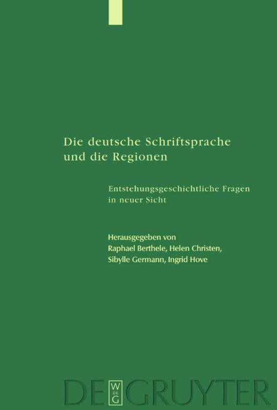 Vorderes Coverbild Die deutsche Schriftsprache und die Regionen