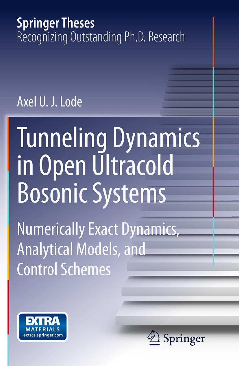 Vorderes Coverbild Tunneling Dynamics in Open Ultracold Bosonic Systems