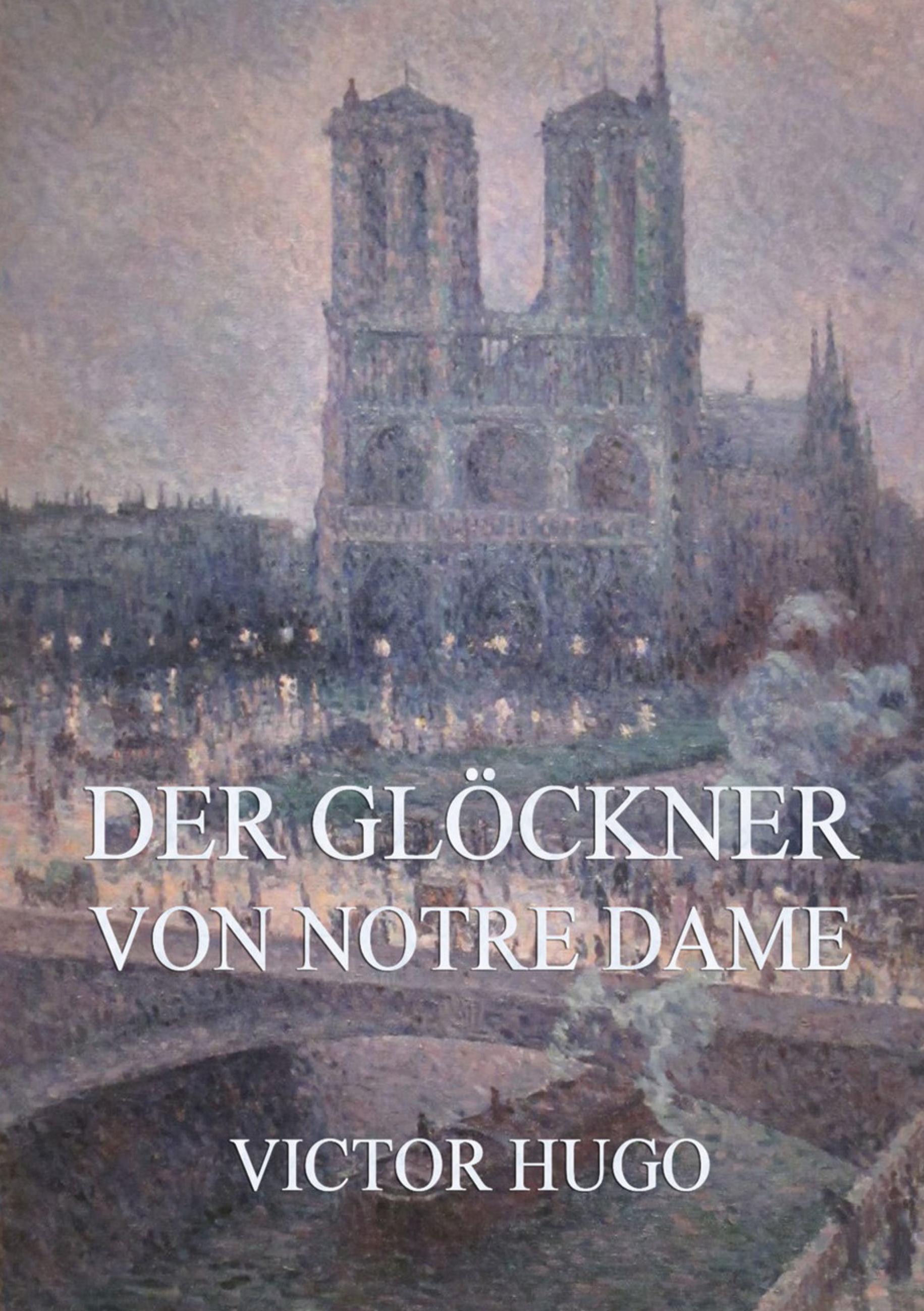 Vorderes Coverbild Der Glöckner von Notre Dame