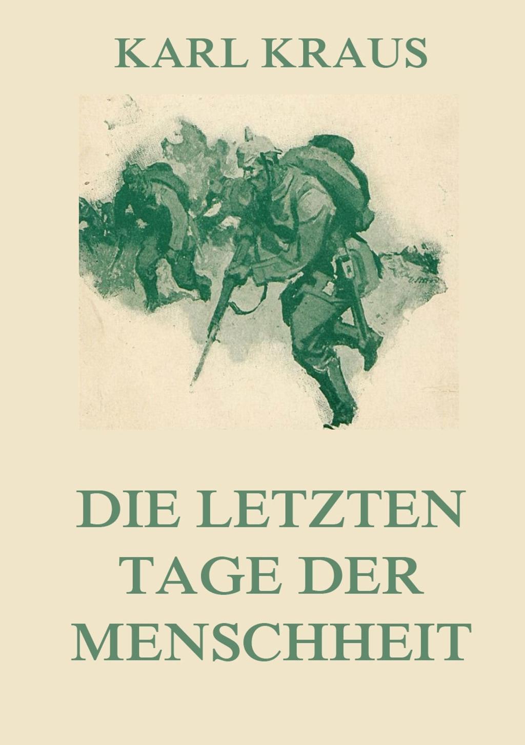Vorderes Coverbild Die letzten Tage der Menschheit