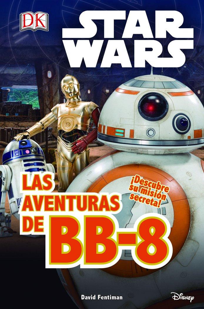 Vorderes Coverbild Star Wars. El despertar Fuerza : las aventuras de BB-8