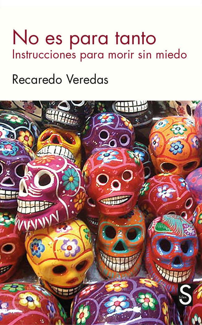 Vorderes Coverbild No es para tanto : instrucciones para morir sin miedo