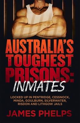Vorderes Coverbild Australia's Toughest Prisons: Inmates