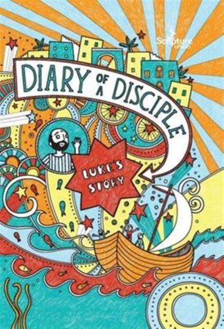 Vorderes Coverbild Diary of a Disciple: Luke's Story