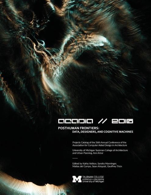 Vorderes Coverbild ACADIA 2016 POSTHUMAN FRONTIERS