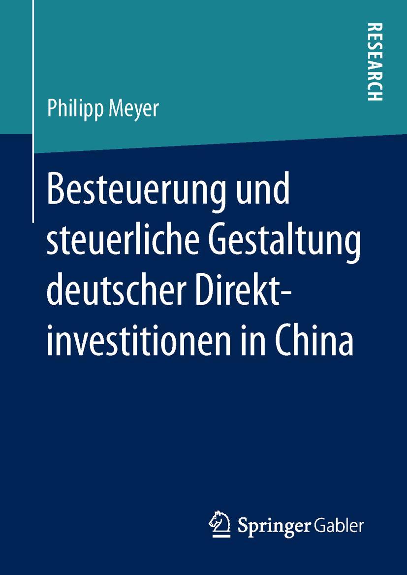 Vorderes Coverbild Besteuerung und steuerliche Gestaltung deutscher Direktinvestitionen in China