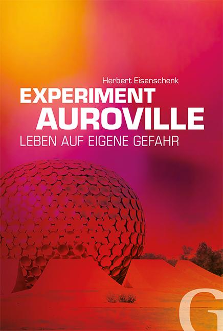 Vorderes Coverbild Experiment Auroville