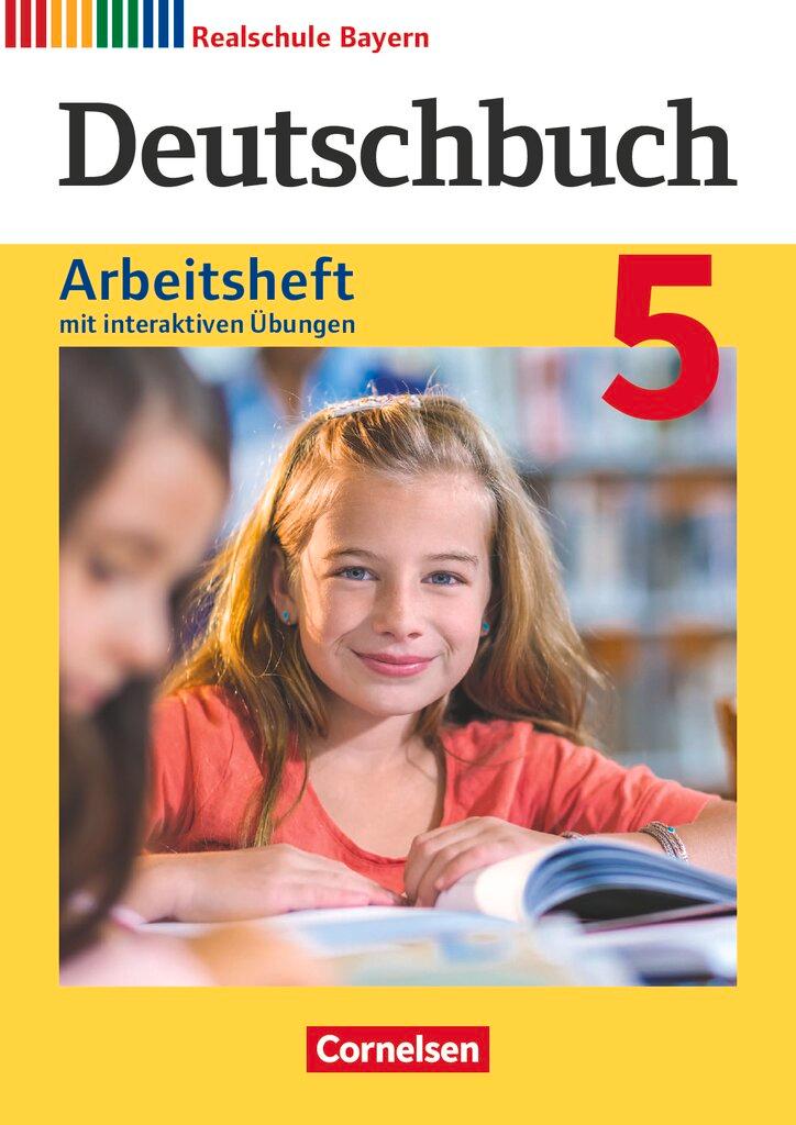 Vorderes Coverbild Deutschbuch - Realschule Bayern 5. Jahrgangsstufe - Arbeitsheft mit interaktiven Übungen auf scook.de