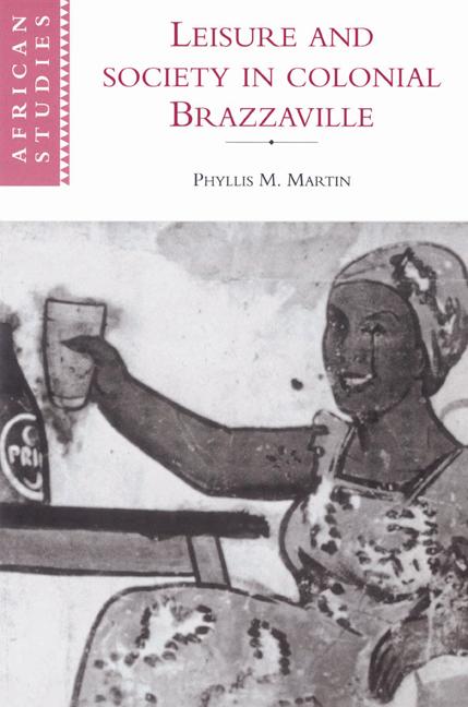 Vorderes Coverbild Leisure and Society in Colonial Brazzaville