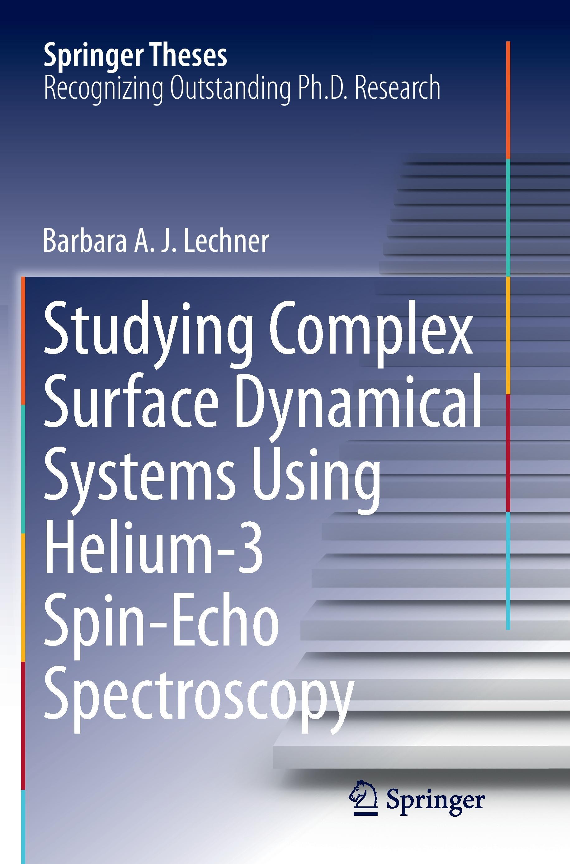 Vorderes Coverbild Studying Complex Surface Dynamical Systems Using Helium-3 Spin-Echo Spectroscopy