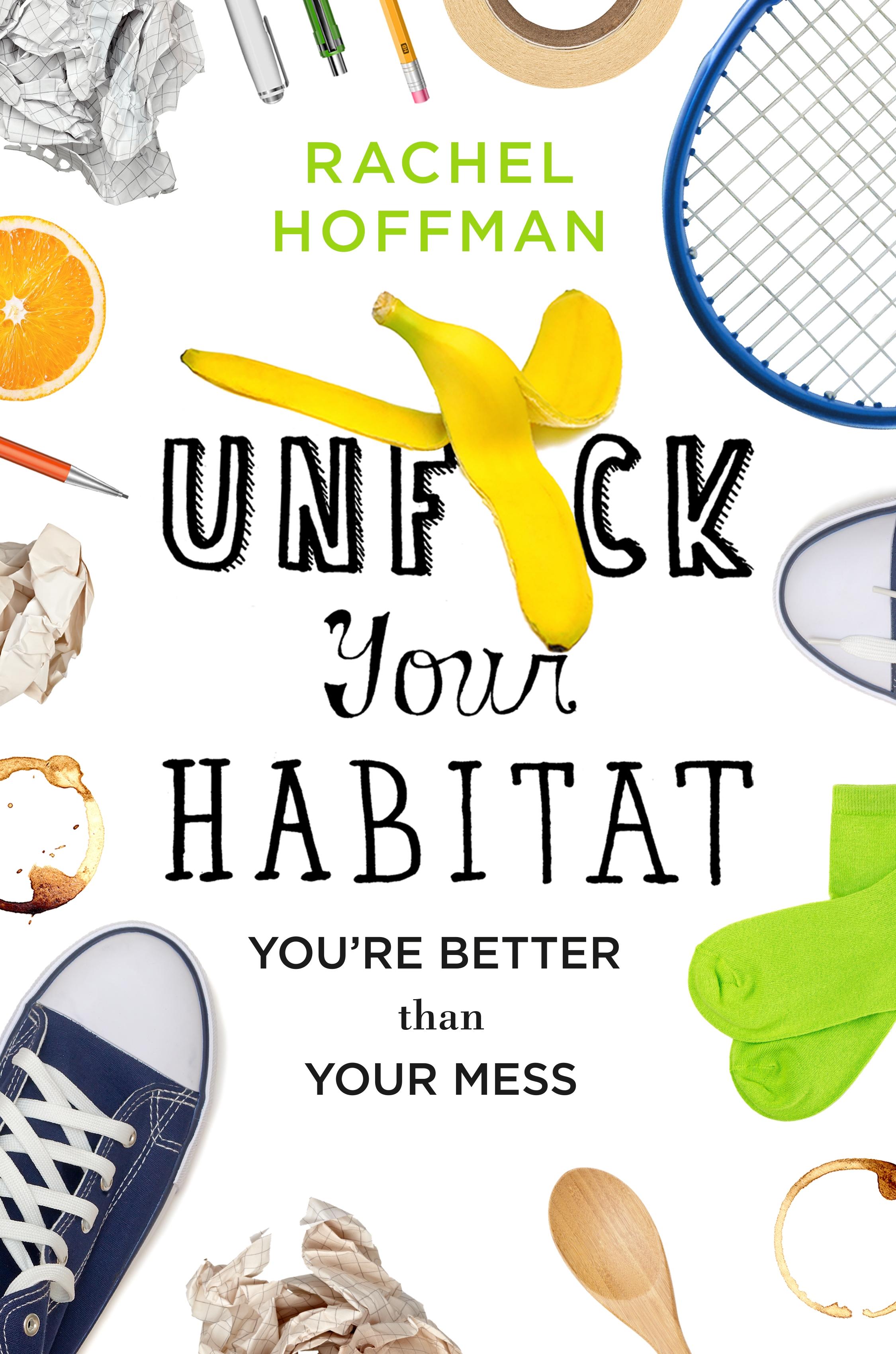Vorderes Coverbild Unf*ck Your Habitat