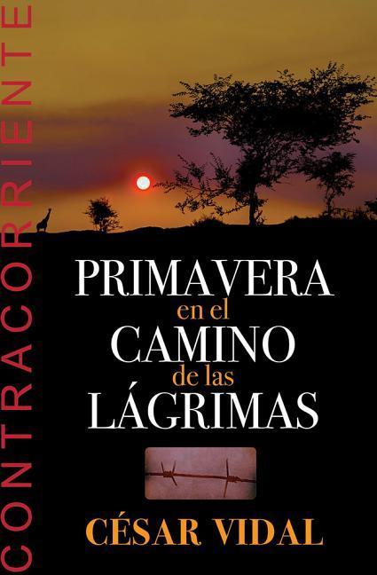 Vorderes Coverbild Spanish - Primavera En El Camino de Las Lagrimas