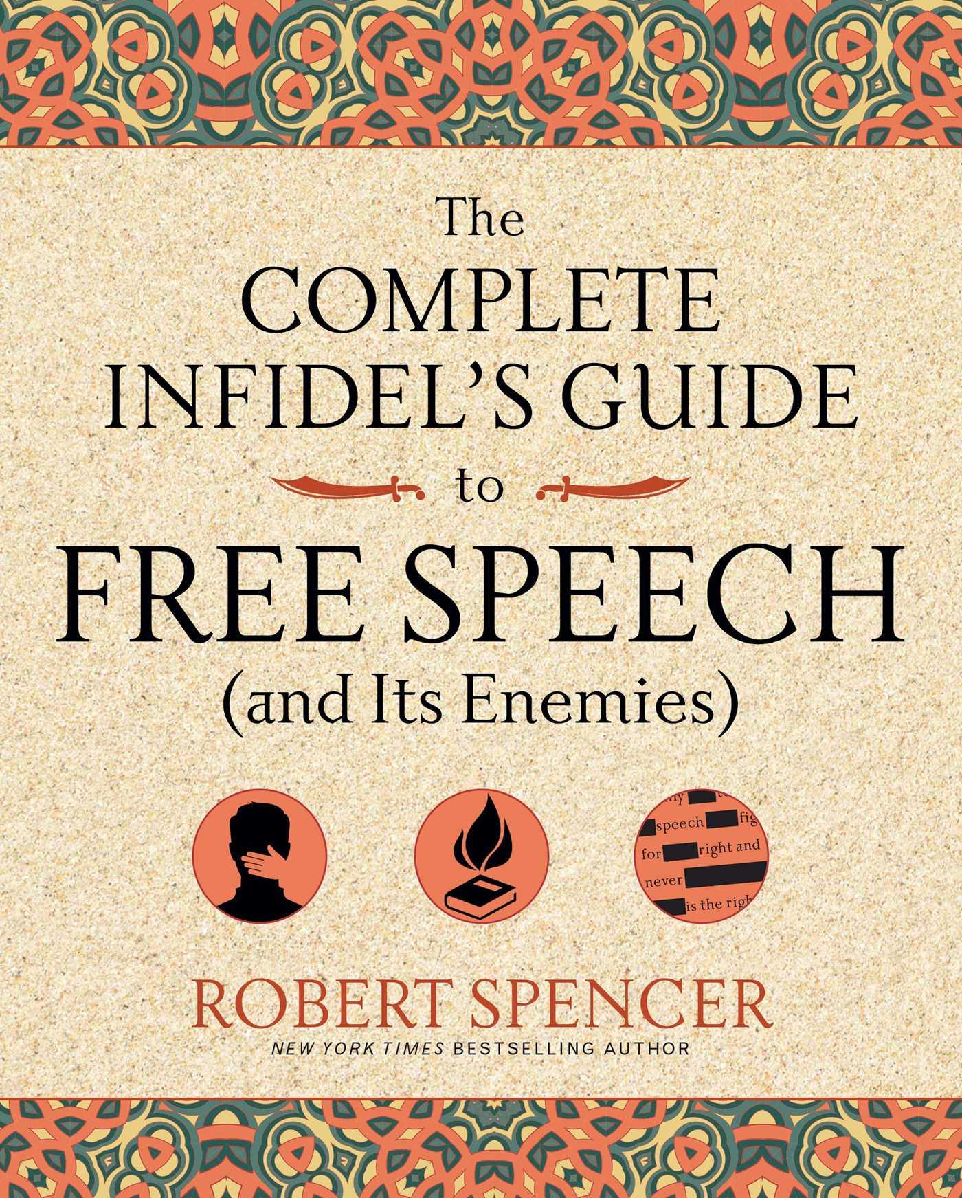 Vorderes Coverbild The Complete Infidel's Guide to Free Speech (and Its Enemies)