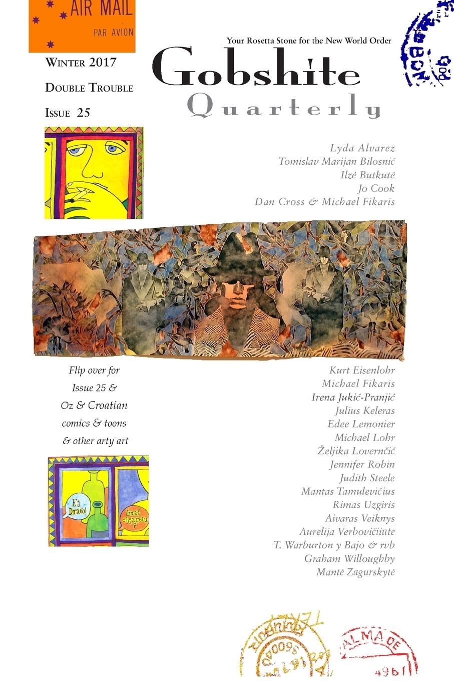 Vorderes Coverbild Gobshite Quarterly #25/26 Winter/Spring 2017