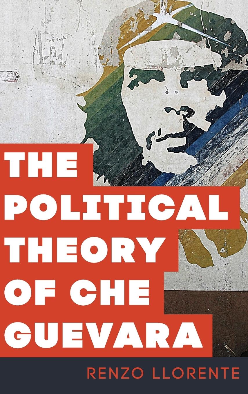 Vorderes Coverbild Political Theory of Che Guevara
