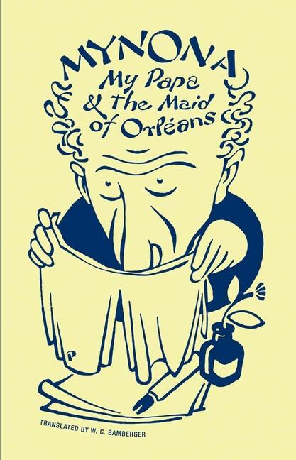 Vorderes Coverbild My Papa and the Maid of Orléans and Other Grotesques