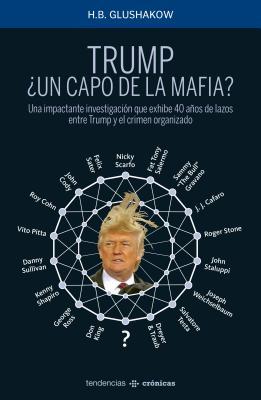 Vorderes Coverbild Trump ¿Un Capo de la Mafia?