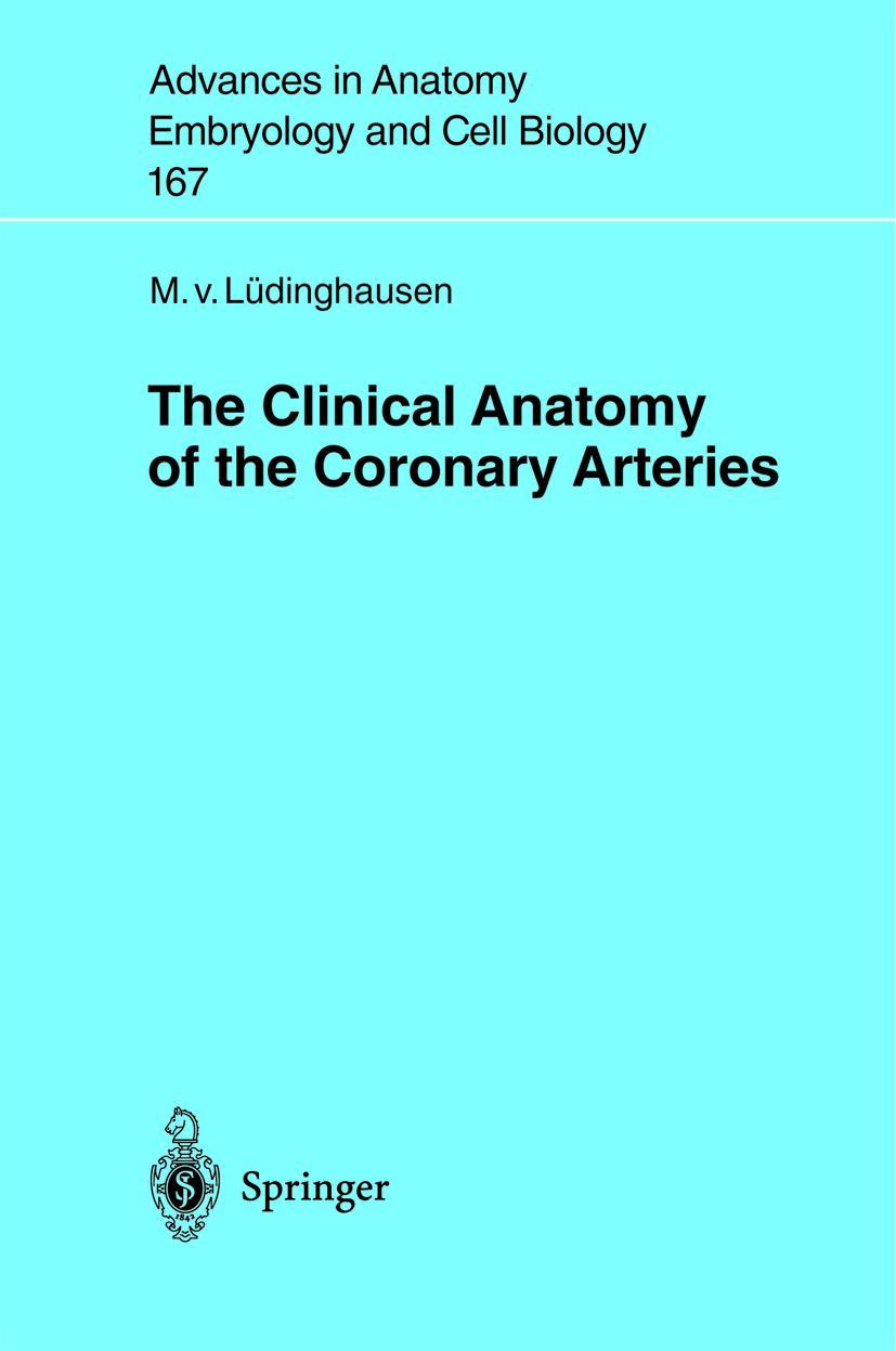 Vorderes Coverbild The Clinical Anatomy of Coronary Arteries