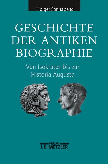 Vorderes Coverbild Geschichte der antiken Biographie