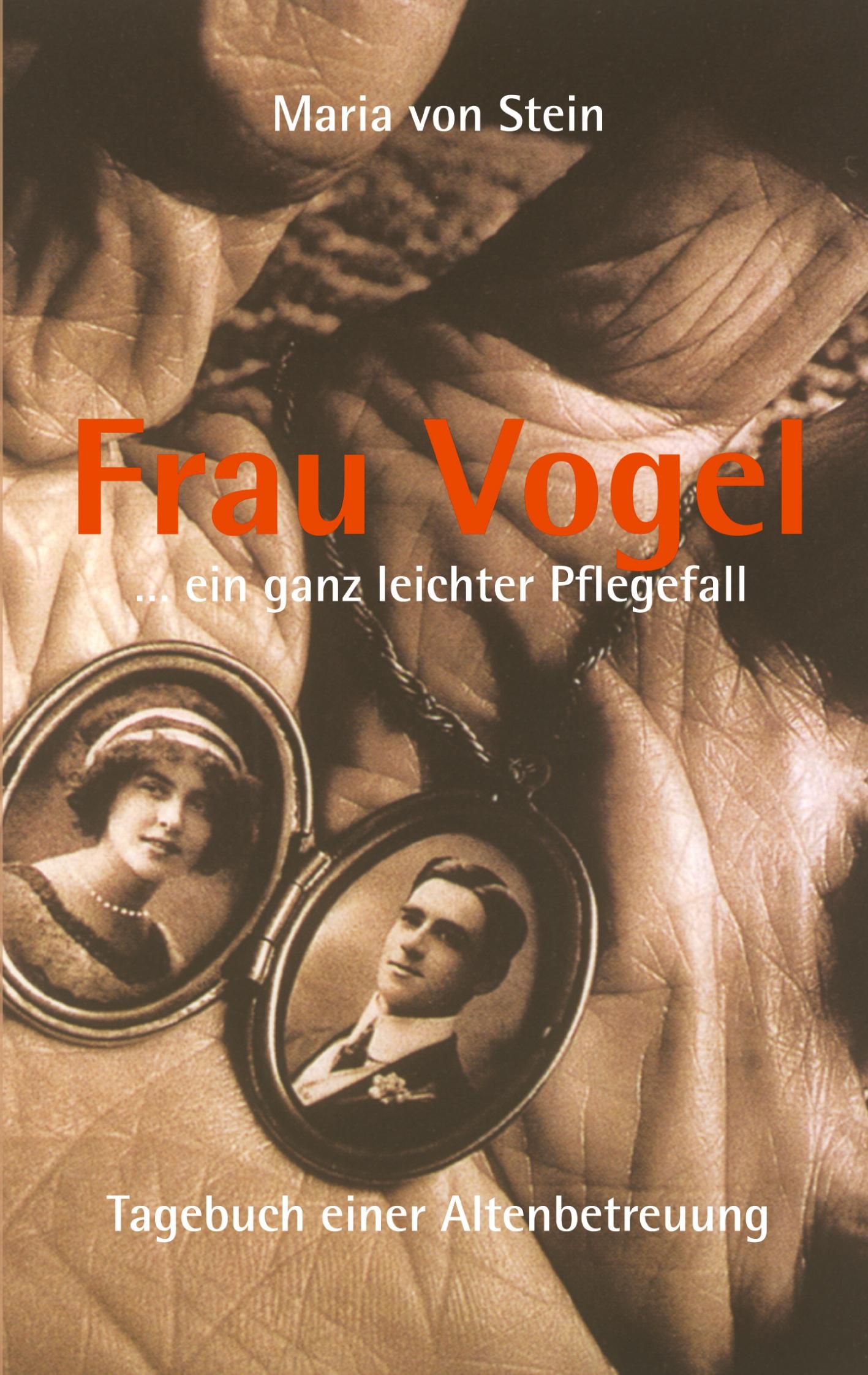 Vorderes Coverbild Frau Vogel ... ein ganz leichter Pflegefall