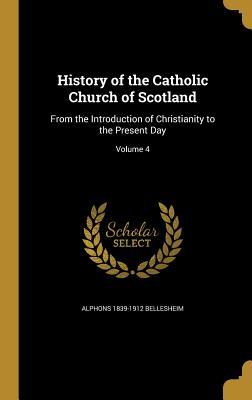 Vorderes Coverbild History of the Catholic Church of Scotland