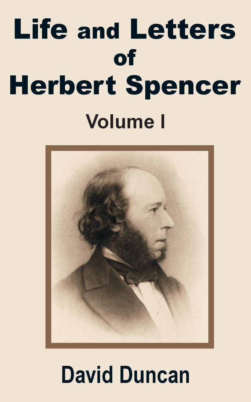 Vorderes Coverbild Life and Letters of Herbert Spencer (Volume One)