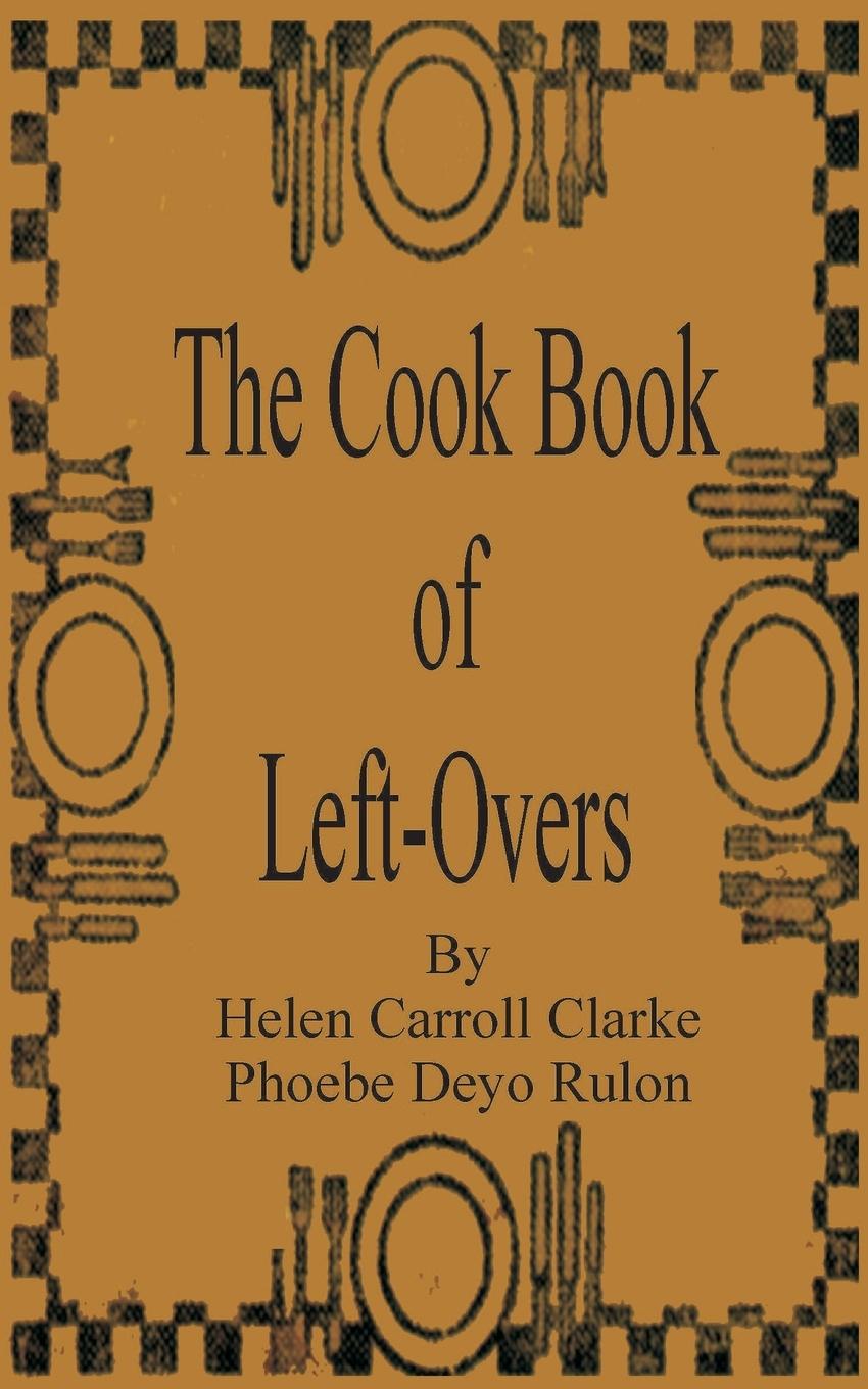 Vorderes Coverbild The Cook Book of Left-Overs