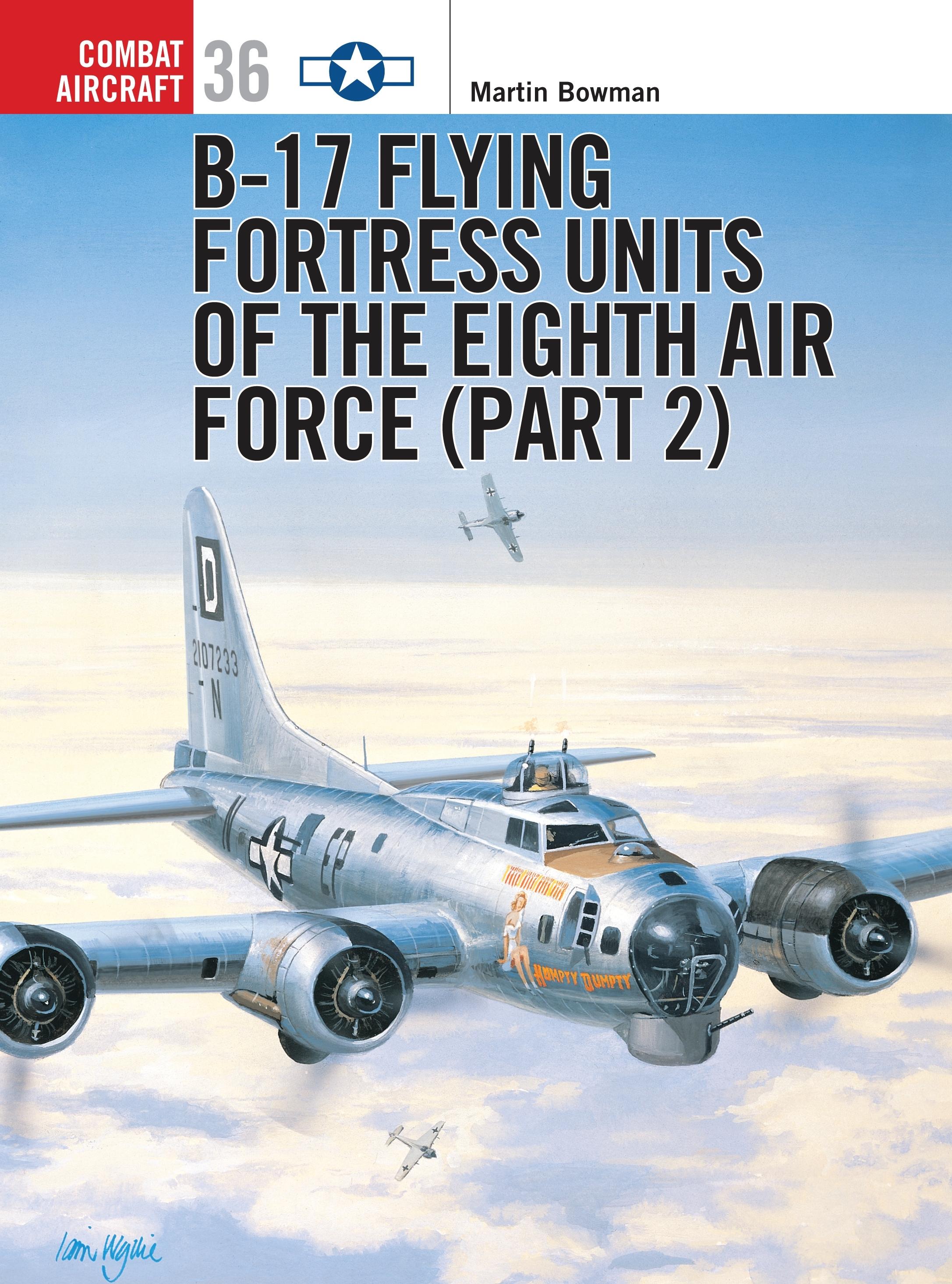 Vorderes Coverbild B-17 Flying Fortress Units of the Eighth Air Force (Part 2)