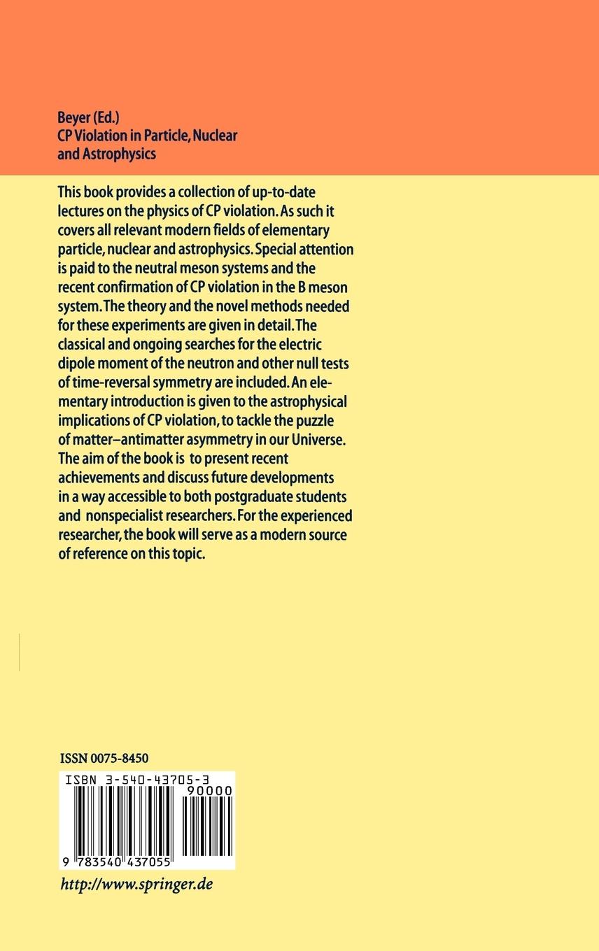 Rückseitencover CP Violation in Particle, Nuclear, and Astrophysics