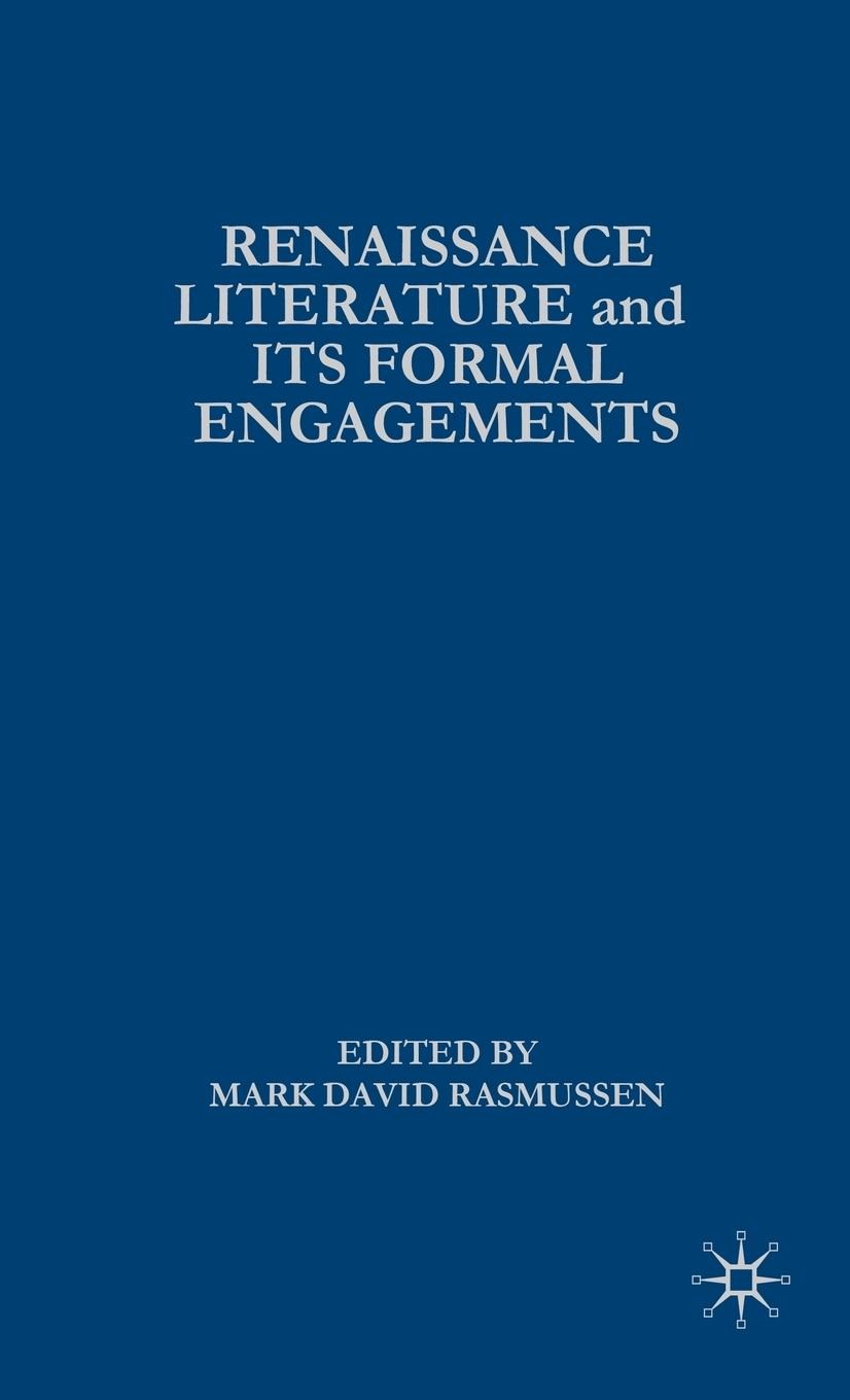 Vorderes Coverbild Renaissance Literature and Its Formal Engagements