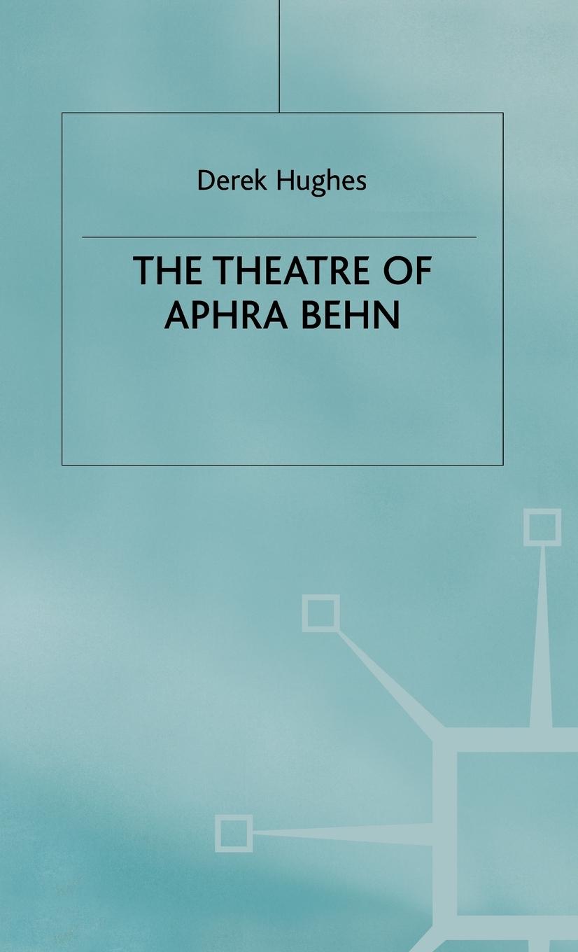 Vorderes Coverbild The Theatre of Aphra Behn